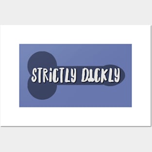 Strictly Dickly Posters and Art